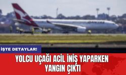 Yolcu uçağı acil iniş yaparken yangın çıktı