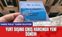 Yurt Dışına Çıkış Harcında Yeni Dönem: 'Harç Pulu' Tarih Oluyor