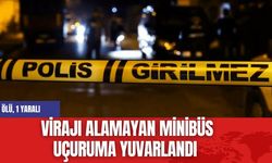 Virajı alamayan minibüs uçuruma yuvarlandı: 1 ölü, 1 yaralı