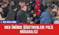 MEB Önünde Öğretmenlere Polis Müdahalesi: 2 Gözaltı