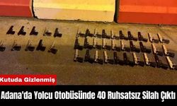 Adana'da Yolcu Otobüsünde 40 Ruhsatsız Silah Çıktı