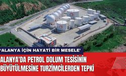 Alanya'da Petrol Dolum Tesisinin Büyütülmesine Turizmcilerden Tepki