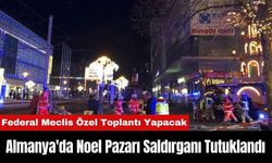 Almanya'da Noel Pazarı Saldırganı Tutuklandı