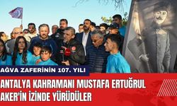 Antalya Kahramanı Mustafa Ertuğrul Aker'in İzinde Yürüdüler