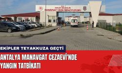 Antalya Manavgat Cezaevi'nde Yangın Tatbikatı