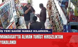 Antalya Manavgat'ta Alman Turist Hırsızlıktan Yakalandı