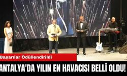 Antalya'da Yılın En Havacısı Belli Oldu!