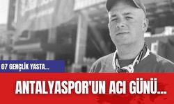 Antalyaspor'un acı günü... 07 Gençlik yasta...