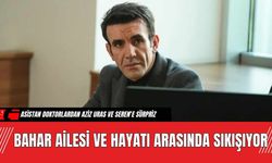 Bahar Ailesi ve Hayatı Arasında Sıkışıyor