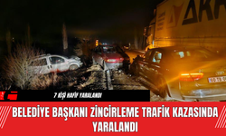 Belediye Başkanı Zincirleme Trafik Kazasında Yaralandı