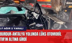 Burdur-Antalya Yolunda Lüks Otomobil TIR'ın Altına Girdi