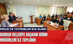 Burdur Belediye Başkanı Birim Müdürleri İle Toplandı