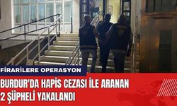 Burdur'da Hapis Cezası İle Aranan 2 Şüpheli Yakalandı