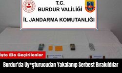 Burdur'da Uy*şturucudan Yakalanıp Serbest Bırakıldılar