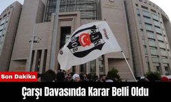 Çarşı Davasında Karar Belli Oldu