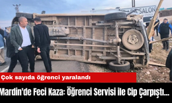 Mardin'de Feci Kaza: Öğrenci Servisi ile Cip Çarpıştı... Çok sayıda öğrenci yaralandı