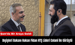 Dışişleri Bakanı Hakan Fidan HTŞ Lideri Colani ile Şam'da Görüştü