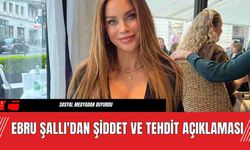 Ebru Şallı'dan Şiddet ve Tehdit Açıklaması