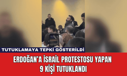 Erdoğan’a İsrail Protestosu Yapan 9 Kişi Tutuklandı