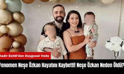 Fenomen Neşe Özkan Hayatını Kaybetti! Neşe Özkan Neden Öldü?