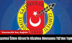 Gazeteci Özlem Gürses'in Gözaltına Alınmasına TGC'den Tepki