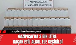 Gazipaşa’da 3 Bin Litre Kaçak Etil Alkol Ele Geçirildi