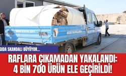 Gıda Skandalı büyüyor... Raflara Çıkamadan Yakalandı: 4 Bin 700 Ürün Ele Geçirildi!