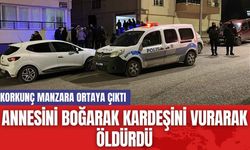 Annesini B*ğarak Kardeşini Vurarak Öld*rdü