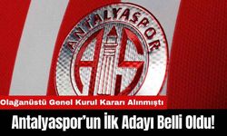 Antalyaspor’un İlk Adayı Belli Oldu!