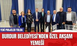 Burdur Belediyesi’nden Özel Akşam Yemeği