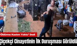 Antalya'da Çiçekçi C*nayetinin İlk Duruşması Görüldü