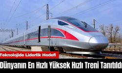 Dünyanın En Hızlı Yüksek Hızlı Treni Tanıtıldı