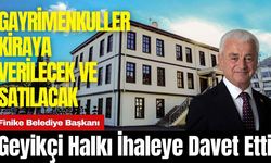 Finike Belediye Başkanı Geyikçi Halkı İhaleye Davet Etti