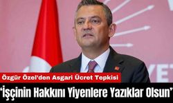 Özgür Özel’den Asgari Ücret Tepkisi: “İşçinin Hakkını Yiyenlere Yazıklar Olsun”