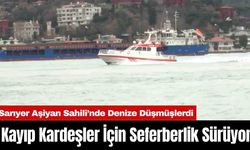 Sarıyer’de Kayıp Kardeşler İçin Seferberlik Sürüyor