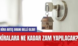 Kira Artış Oranı Belli Oldu! Kiralara Ne Kadar Zam Yapılacak?