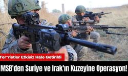 MSB'den Suriye ve Irak'ın Kuzeyine Operasyon! Ter*ristler Etkisiz Hale Getirildi