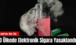 O Ülkede Elektronik Sigara Yasaklandı! AB’de Bir İlk