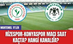 Rizespor-Konyaspor Maçı Saat Kaçta? Hangi Kanalda?