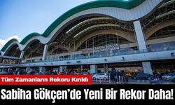 Sabiha Gökçen’de Yeni Bir Rekor Daha! Tüm Zamanların Rekoru Kırıldı