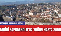 Safranbolu'da Bahar Havası: Tarihi Safranbolu'da Yoğun Hafta Sonu