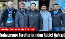 Trabzonspor Taraftarlarından Adalet Çağrısı! “Adalet Varsa Futbol Güzel”