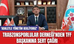 Trabzonsporlular Derneği'nden TFF Başkanına Sert Çağrı: 'Adaletle Yönetim Bekliyoruz'