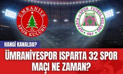 Ümraniyespor Isparta 32 Spor Maçı Ne Zaman? Hangi Kanalda?