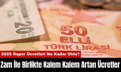 Asgari Ücret Zammıyla Birlikte Kalem Kalem Artan Ücretler