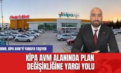 Kipa AVM Alanında Plan Değişikliğine Yargı Yolu