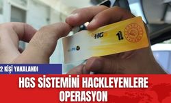 HGS sistemini hackleyenlere operasyon