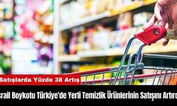 İsrail Boykotu Türkiye'de Yerli Temizlik Ürünlerinin Satışını Artırdı