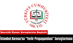 İstanbul Barosu Başkanı ve Yönetimine "Terör Propagandası" Soruşturması