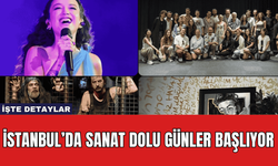 İstanbul’da Sanat Dolu Günler Başlıyor